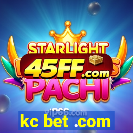 kc bet .com